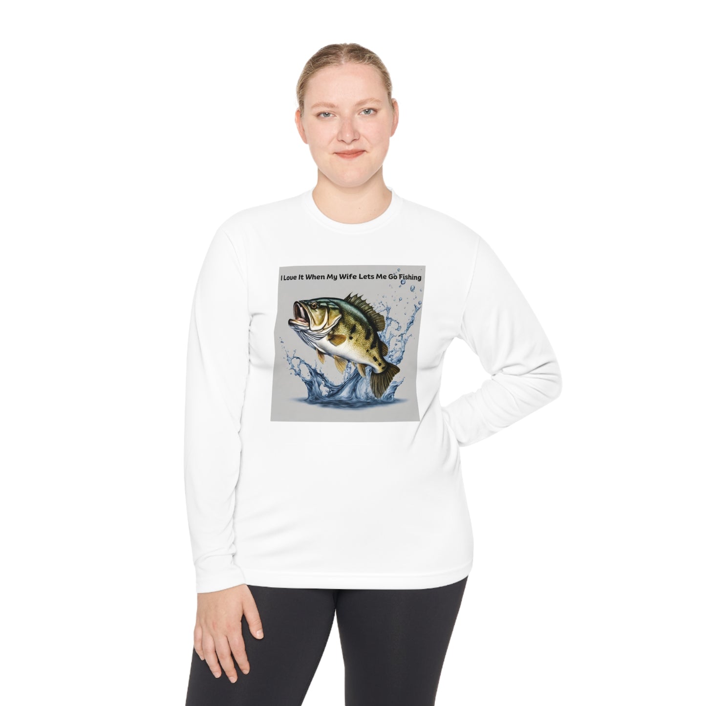 Unisex Lightweight Long Sleeve Tee Adult Activewear I Love It When My Wife Lets Me Go Fishing