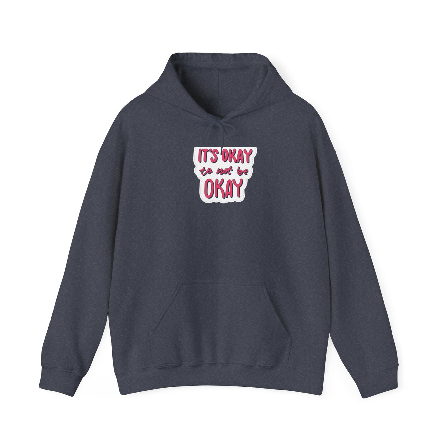 Unisex Heavy Blend™ Hooded  Adult/Teen Activewear Its OK to Be Not OK Colors Red Black Bubble Letters