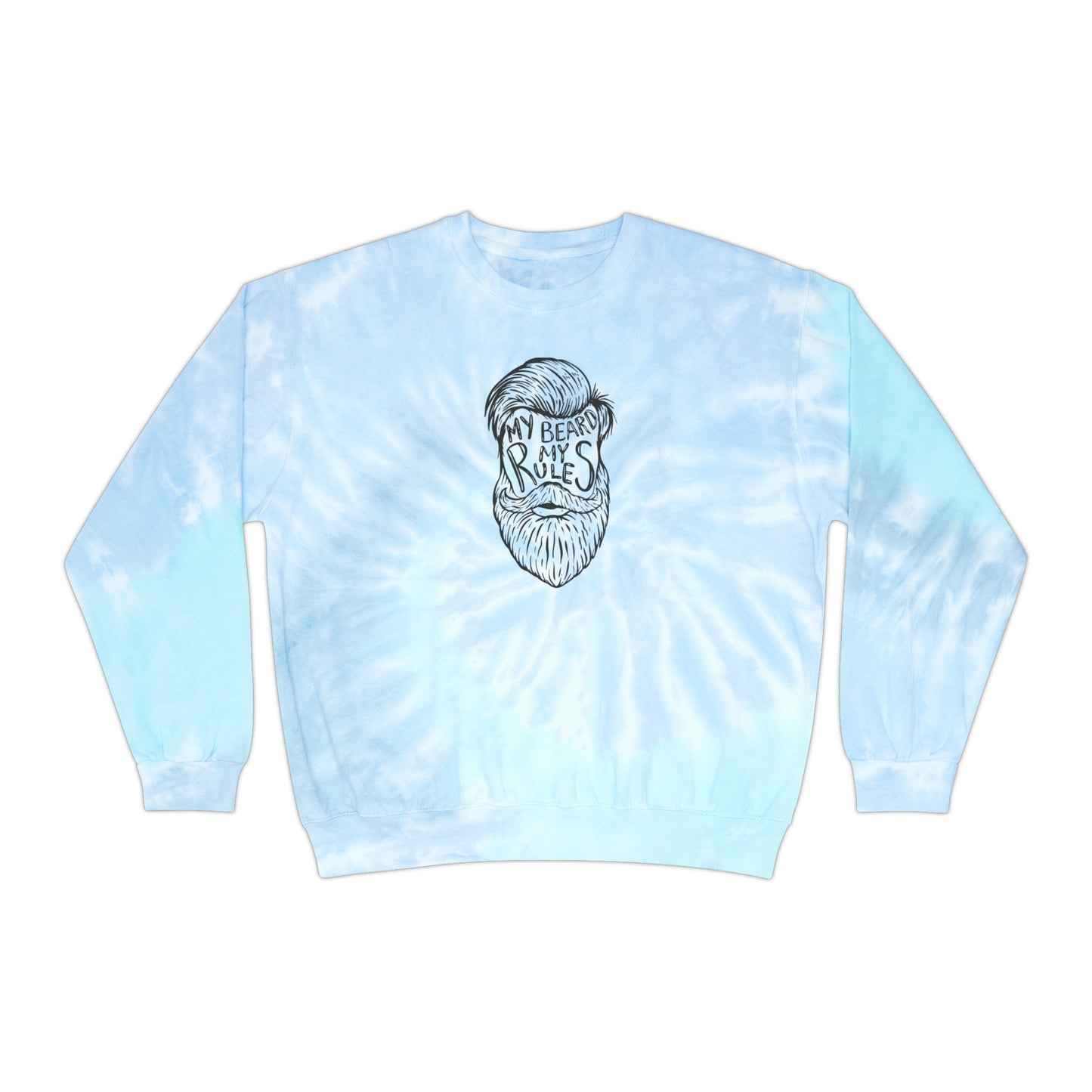 Unisex Tie-Dye Sweatshirt ADULT ACTIVEWEAR MY BEARD MY RULES WITH A MANS OUTLINE OF HIS FACE AND BEARD BLACK OUTLINE