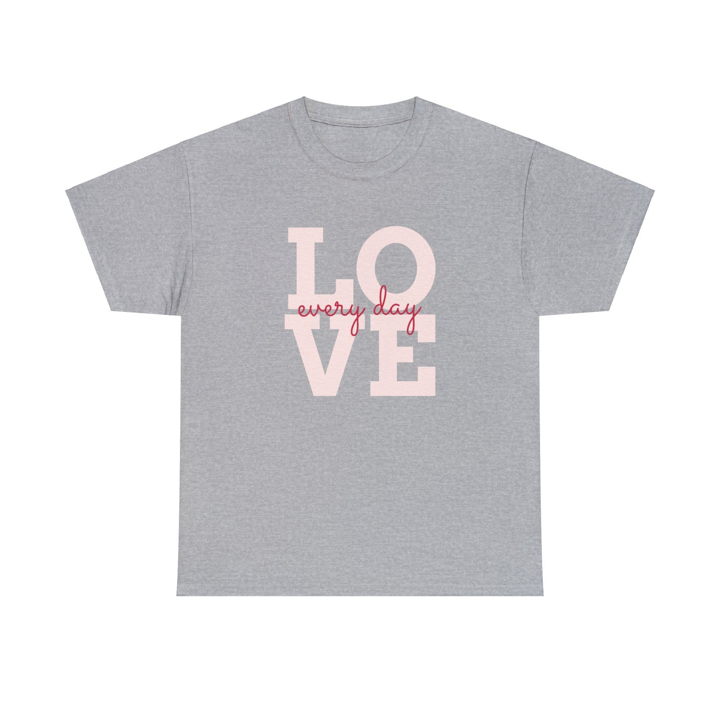 Unisex Heavy Cotton Tee Adult/Teen Activewear Love Everyday in Pink