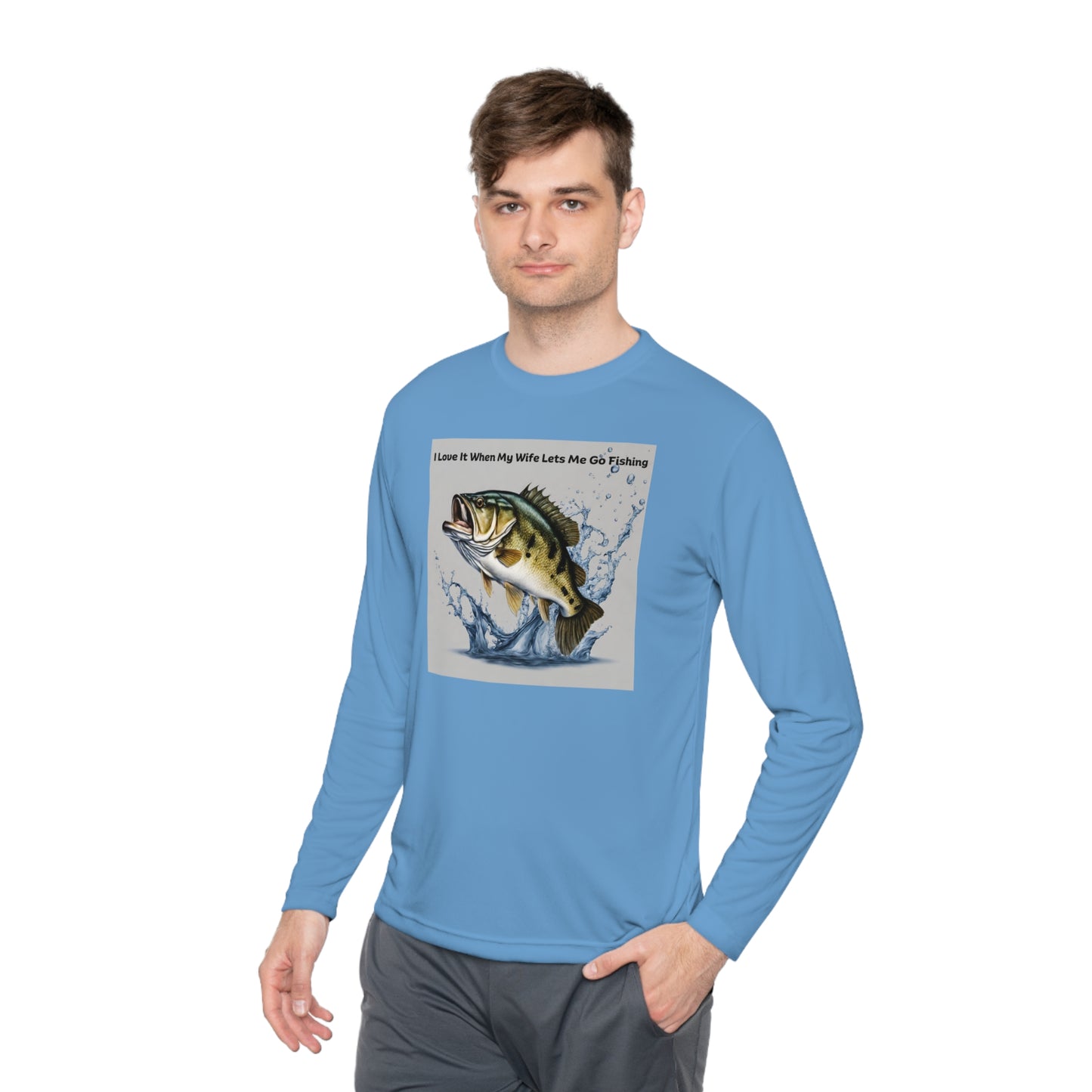 Unisex Lightweight Long Sleeve Tee Adult Activewear I Love It When My Wife Lets Me Go Fishing