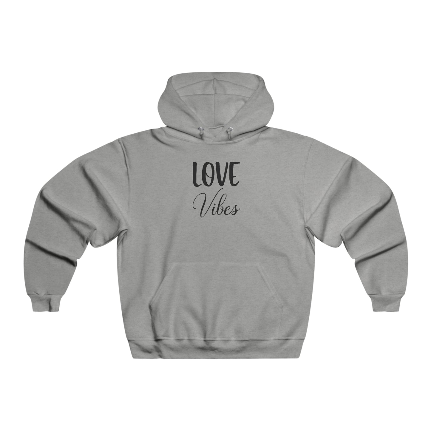 UNISEX NUBLEND® Hooded Sweatshirt ADULT/TEEN ACTIVEWEAR LOVE VIBES IN BLACK WRITING