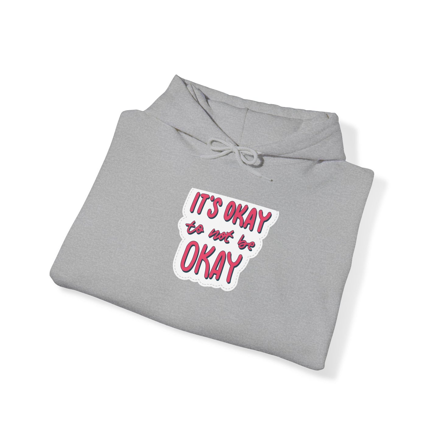 Unisex Heavy Blend™ Hooded  Adult/Teen Activewear Its OK to Be Not OK Colors Red Black Bubble Letters