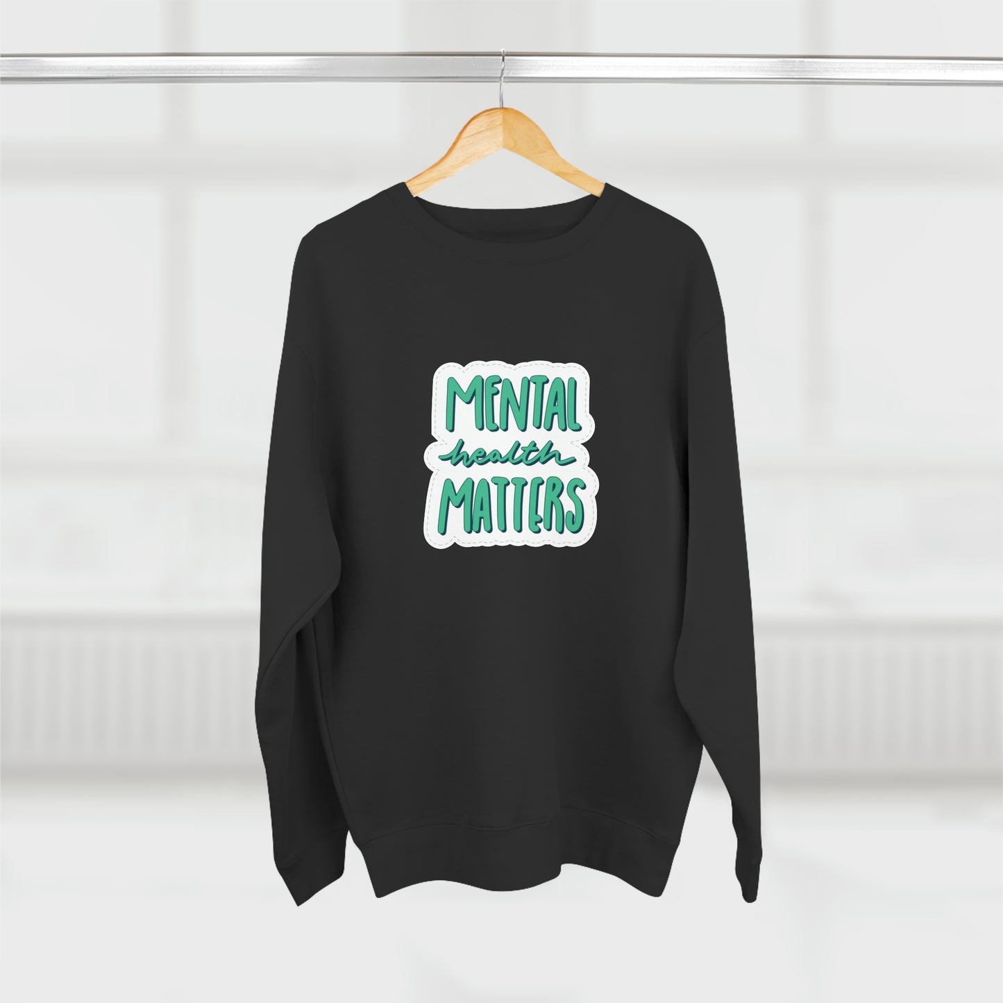 Unisex Crewneck Sweatshirt Adult/Teen Activewear Mental Health Matters Colors Teal-Blue/Green and White Writing