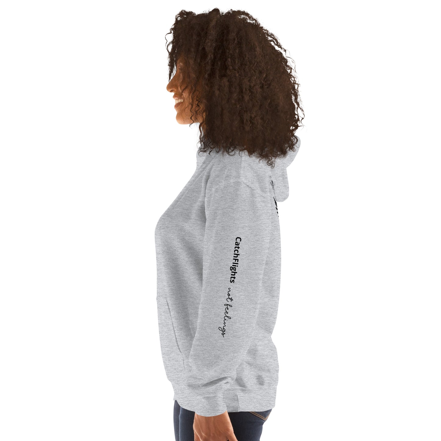 Catch Flights Not Feelings Unisex Hoodie Adult/Teen Activewear